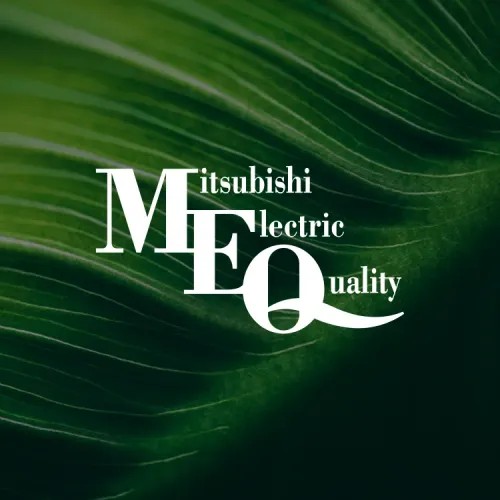 Mitsubishi Electric Quality